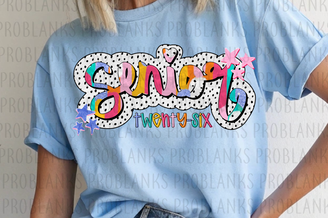 Senior Twenty-Six #6526 - Ready to Press DTF Transfer Full Color