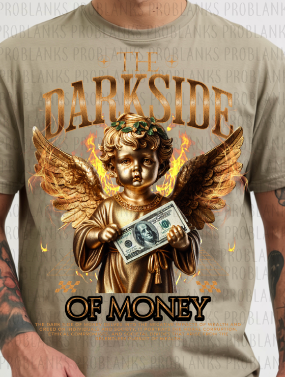 The Darkside Of Money #6532 - Ready to Press DTF Transfer Full Color
