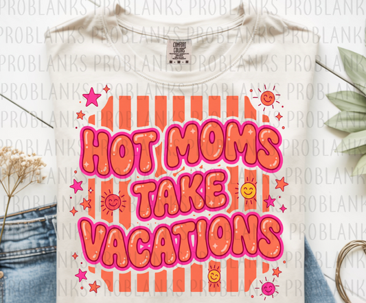 Hot Moms Take Vacations #6621 - Ready to Press DTF Transfer Full Color
