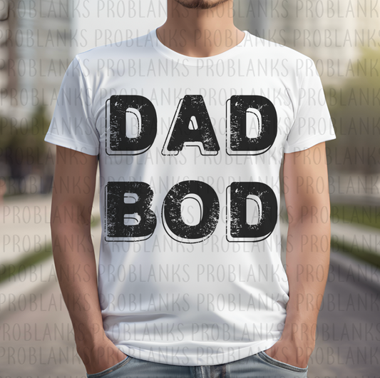 Dad Bod #6632 - Ready to Press DTF Transfer Full Color