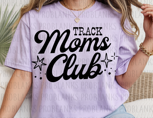 Track Moms Club #6670 - Ready to Press DTF Transfer Full Color