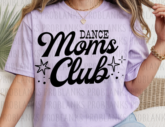 Dance Moms Club #6666 - Ready to Press DTF Transfer Full Color