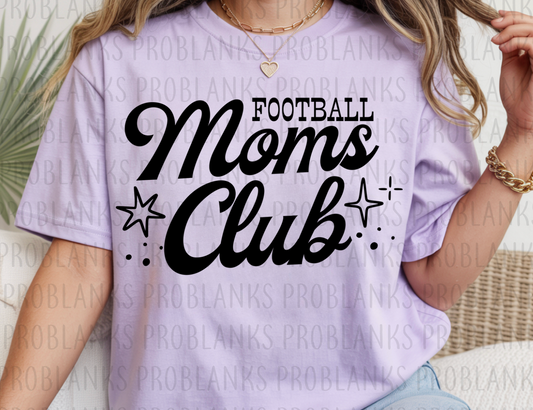 Football Moms Club #6664 - Ready to Press DTF Transfer Full Color