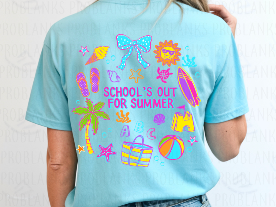 Schools Out For Summer #6700 - Ready to Press DTF Transfer Full Color