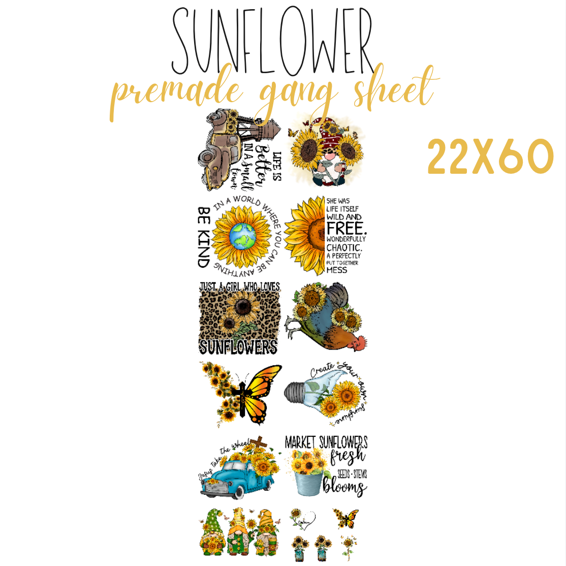 Sunflower Pre-Made DTF Gang Sheet 22x60