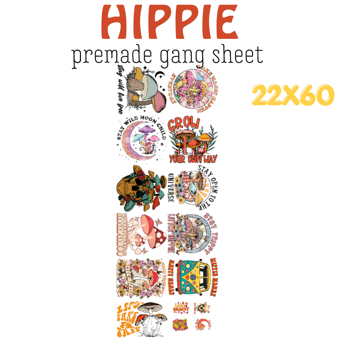 Hippie Pre-Made DTF Gang Sheet 22x60