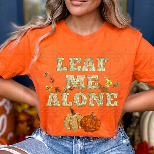 Leaf Me Alone Faux Sequins #7012  - Ready to Press DTF Transfer Full Color
