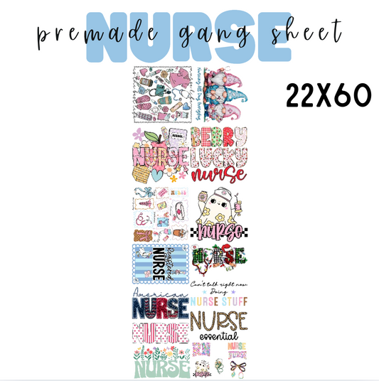 Nurse Pre-Made DTF Gang Sheet 22x60