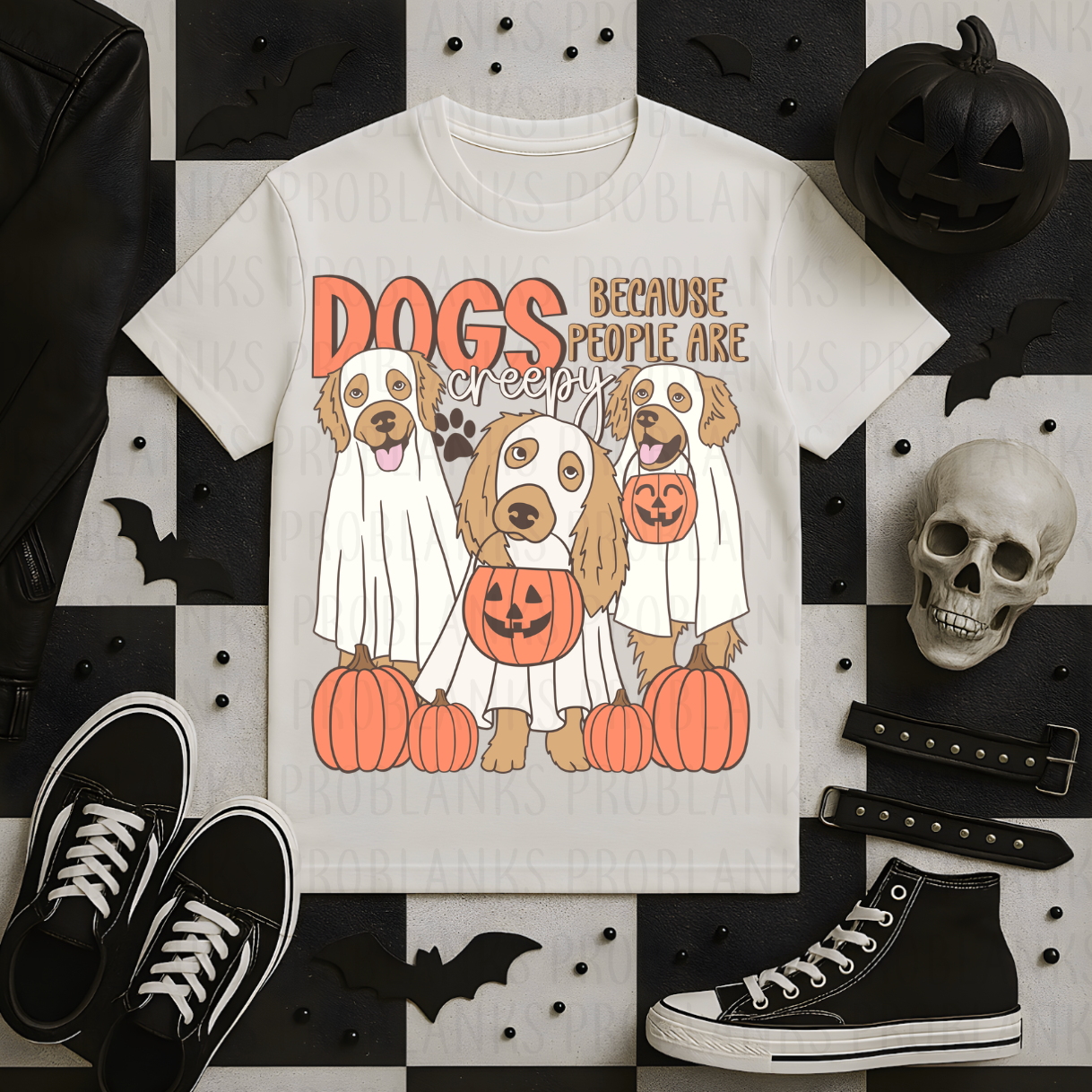 Dogs Because People Are Creepy #7125 - Ready to Press DTF Transfer Full Color