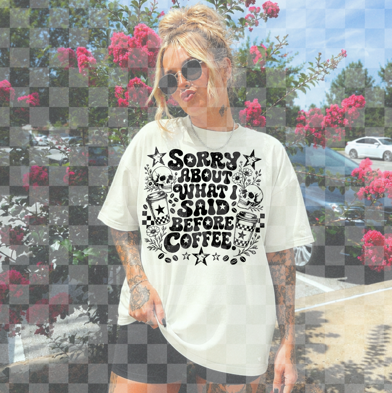 Sorry About What I said Before Coffee #7164 - Ready to Press DTF Transfer Full Color