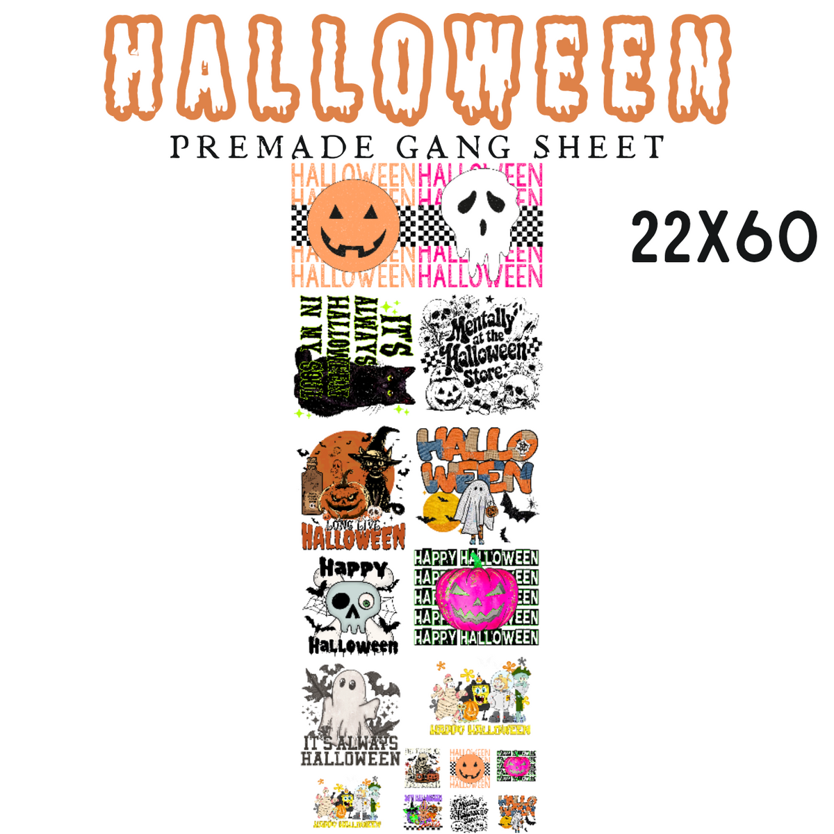 Halloween Pre-Made DTF Gang Sheet 22x60