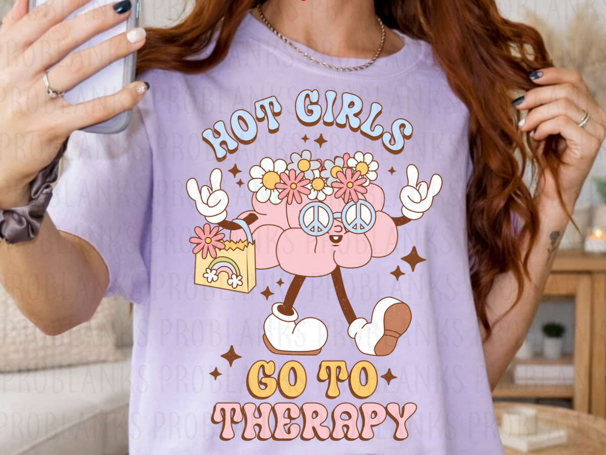 Hot Girls Go To Therapy - $2 Transfer Thursday - ADULT 11 Inch Transfer