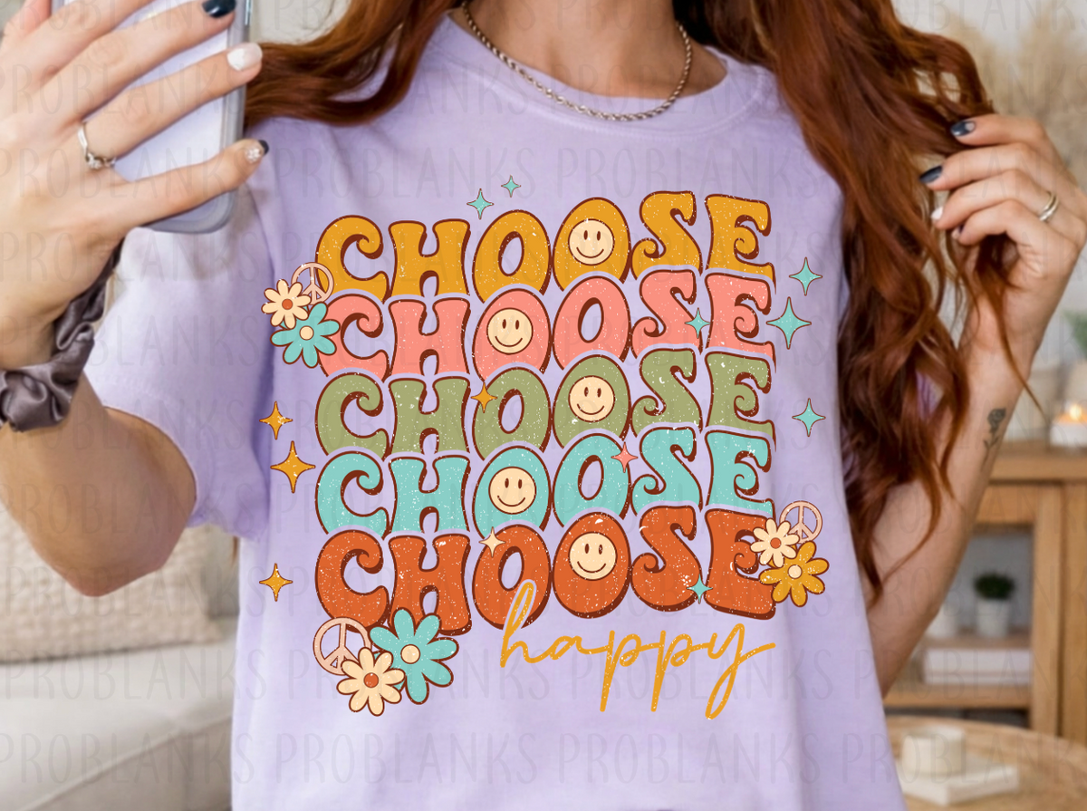 Stacked Choose Happy - $2 Transfer Thursday - ADULT 11 Inch Transfer