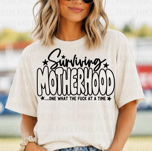 Surviving Motherhood #7266 - Ready to Press DTF Transfer Full Color