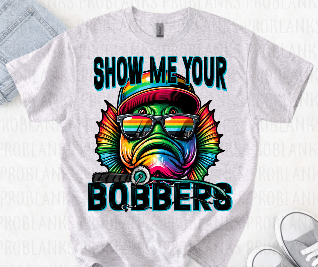 Show Me Your Bobbers - $2 Transfer Thursday - ADULT 11 Inch Transfer