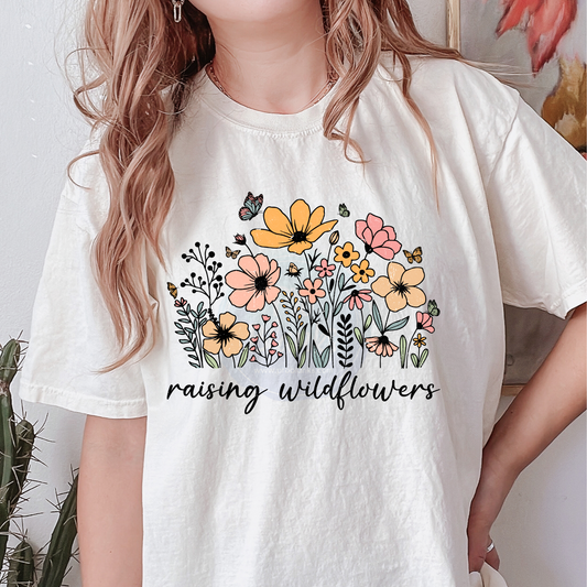 Raising Wildflowers  - Ready to Press DTF Transfer Full Color