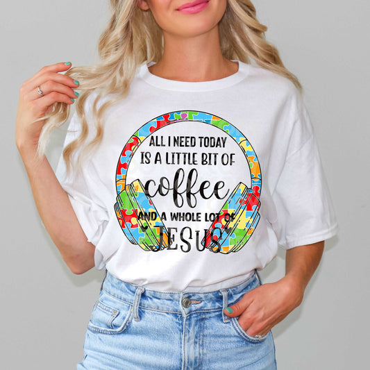 Autism Coffee And Jesus #3137 - Ready to Press DTF Transfer Full Color - Pro Blanks