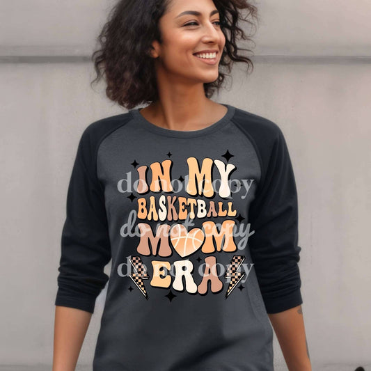 Basketball Mom Era - Ready to Press DTF Transfer Full Color - Pro Blanks