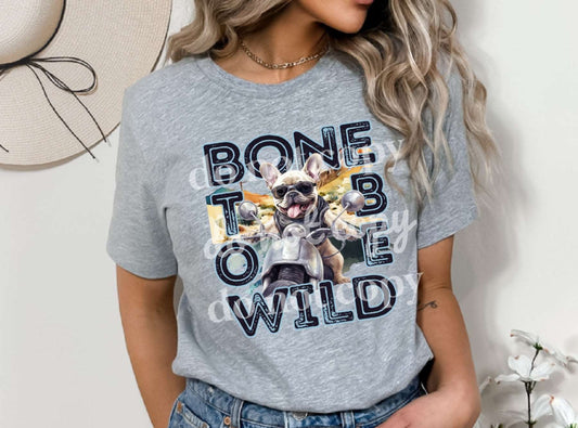 Bone To Be Wild - Ready to Press DTF Transfer Full Color - Pro Blanks