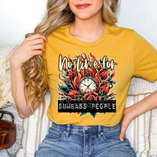 Dumbass People #1815 - Ready to Press DTF Transfer Full Color - Pro Blanks