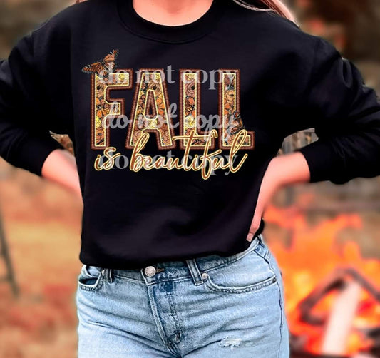 Fall Is Beautiful    - Ready to Press DTF Transfer Full Color - Pro Blanks