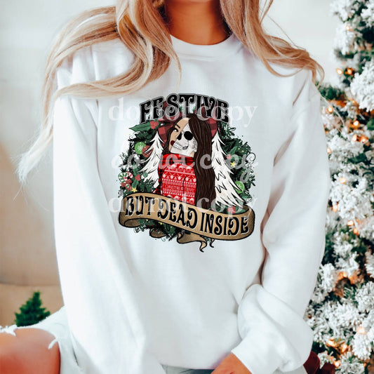 Festive But Dead Inside #1091 - Ready to Press DTF Transfer Full Color - Pro Blanks