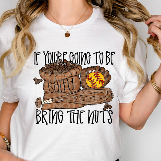 Going To Be Salty Nuts Softball #3077 - Ready to Press DTF Transfer Full Color - Pro Blanks