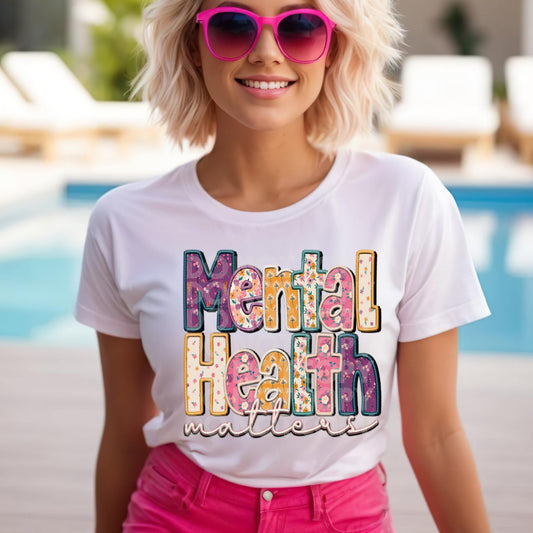Mental Health Matters #3247- Ready to Press DTF Transfer Full Color - Pro Blanks