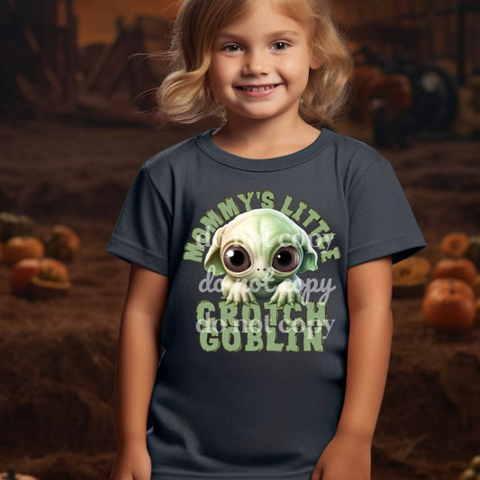 Mommy's Little Crotch Goblin    - Ready to Press DTF Transfer Full Color - Pro Blanks