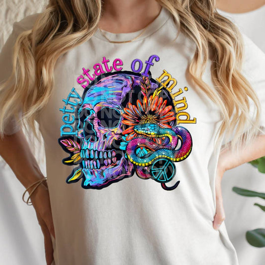 Petty State Of Mind #1850 - Ready to Press DTF Transfer Full Color - Pro Blanks