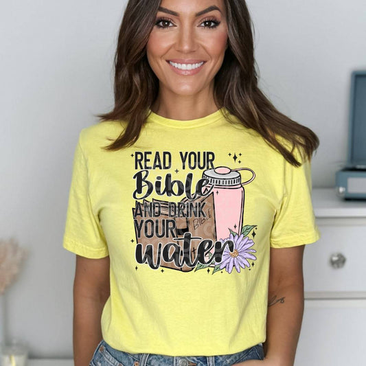 Read Your Bible Drink Your Water #1518  - Ready to Press DTF Transfer Full Color - Pro Blanks