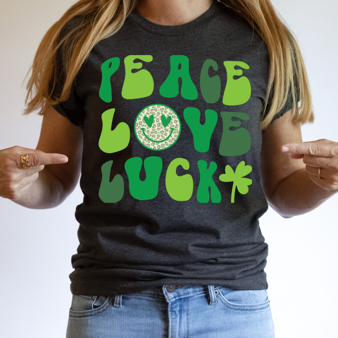 Peace Love Luck- Ready to Press DTF Transfer Full Color