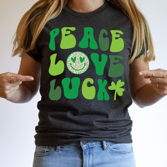 Peace Love Luck- Ready to Press DTF Transfer Full Color - Pro Blanks